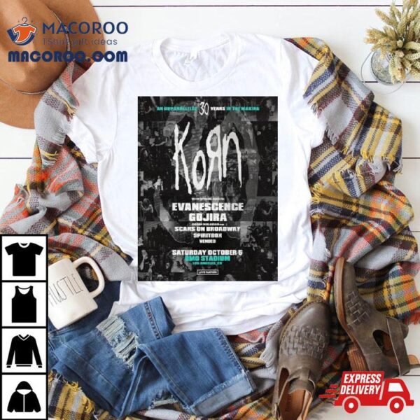 Korn An Unparalleled 30 Years In The Making With Some Special Guest At Bmo Stadium At Los Angeles Ca On Saturday October 5th Shirt