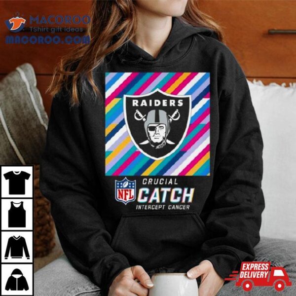 Las Vegas Raiders Nfl Crucial Catch Intercept Cancer Shirt