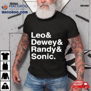 Leo Dewey Randy Sonic Tshirt