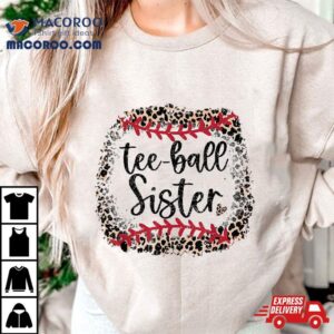 Leopard Tee Ball Sister T Ball Mom Mother S Day Toddler Kids Tshirt