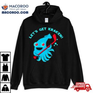 Let Rsquo S Get Kraken Seattle Hockey Tshirt