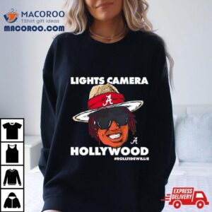 Light Camera Hollywood Roll Tide Willie Tshirt