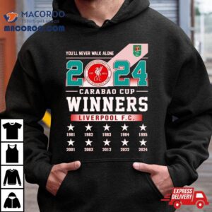 Liverpool Fc You Ll Never Walk Alone Carabao Cup Winners Tshirt