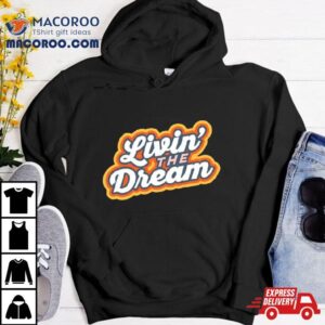 Living The Dream Vintage Retro Saying Tshirt