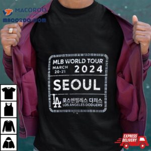 Los Angeles Dodgers 2024 Mlb World Tour Seoul Series Stam Shirt