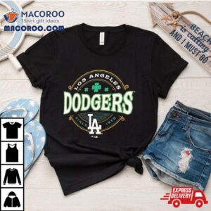 Los Angeles Dodgers St Patrick S Day Lucky Tshirt