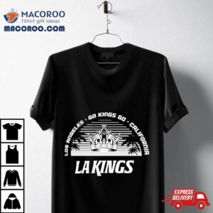 Los Angeles Kings Go Kings Go California Vintage Shirt