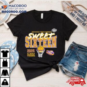 Lsu Tigers 2024 Ncaa Women’s Basketball Tournament March Madness Sweet 16 Fast Break Shirt