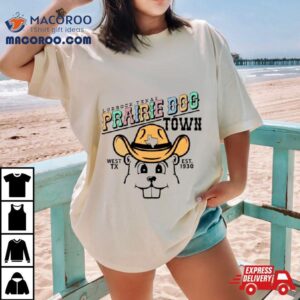 Lubbock Texas Prairie Dog Town Tshirt