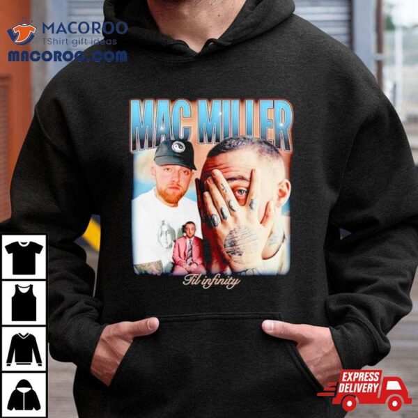 Mac Miller Til Infinity Vintage Shirt