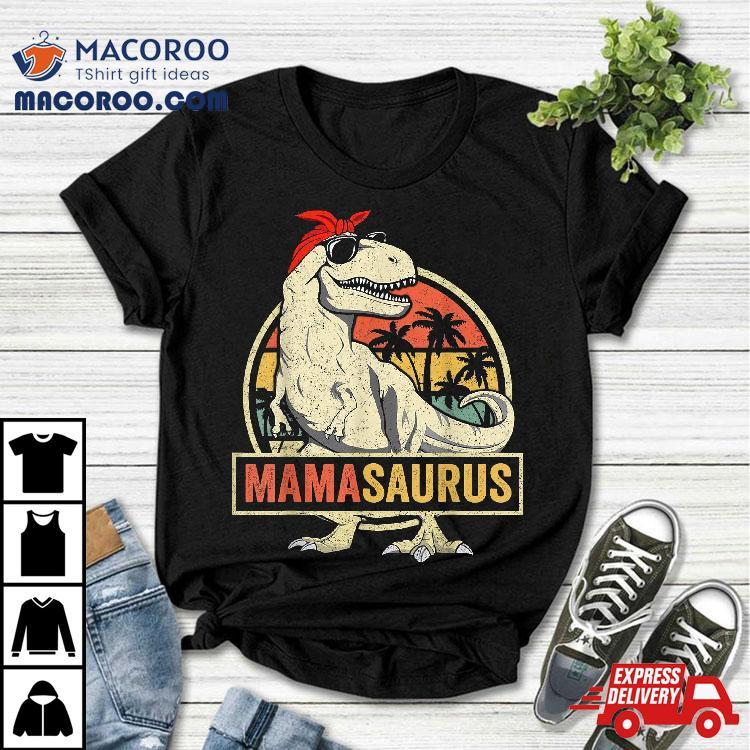 Mamasaurus T Rex Dinosaur Mama Saurus Family Matching Shirt Mamasaurus T Rex Dinosaur Mama Saurus Family Matching Shirt