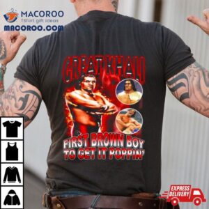 Mansoor Wearing Great Khali First Brown Boy To Get It Poppin Tshirt