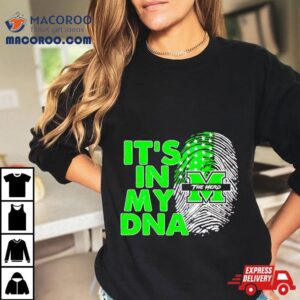 Marshall Thundering Herd It S In My Dna Fingerprin Tshirt
