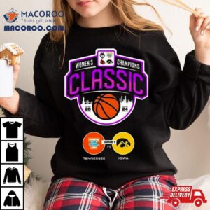 Matchup Tennessee Volunteers Versus Iowa Hawkeyes Women Champions Classic Ncaa March Madness Tshirt