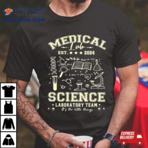 Medical Lab Science Team Est 2024 Shirt