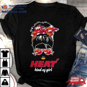 Messy Bun Miami Heat Kind Of Girl Tshirt