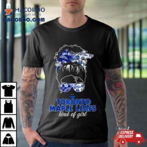 Messy Bun Toronto Maple Leafs King Of Girl Tshirt