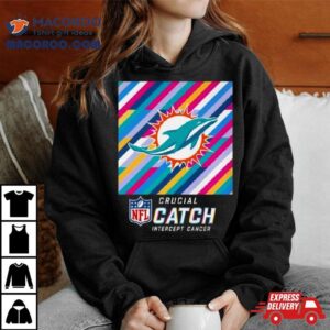 Miami Dolphins Nfl Crucial Catch Intercept Cancer Shirt