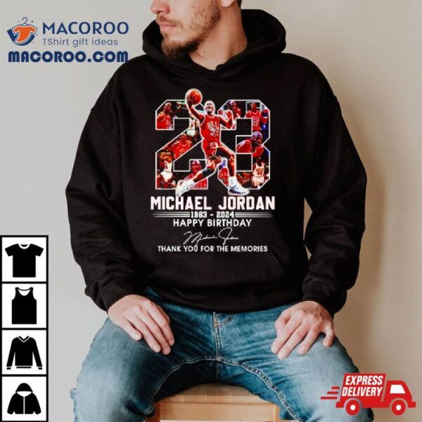 Michael Jordan 1963 2024 Happy Birthday Thank You For The Memories Shirt