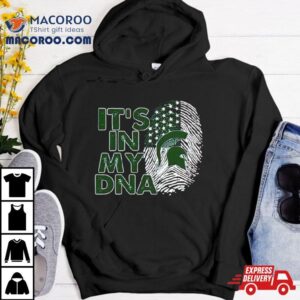 Michigan State Spartans It Rsquo S In My Dna Fingerprin Tshirt