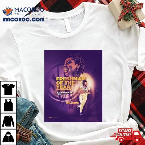 Mikaylah Williams The Best Freshman In The Sec Of Lsu Tigers All Freshman Team Poster Shirt