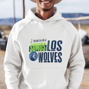 Minnesota Timberwolves Noches Ene Be A Training Somos Hoodie