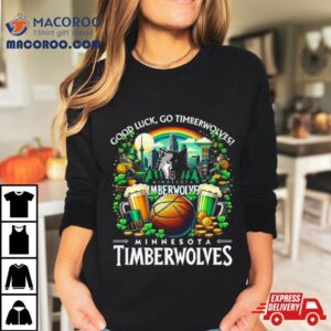 Minnesota Timberwolves St Patrick Rsquo S Day Tshirt