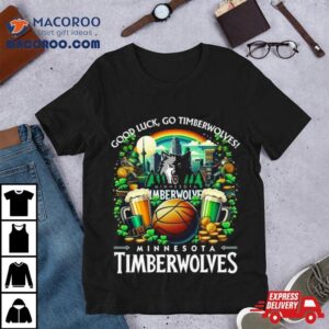 Minnesota Timberwolves St Patrick Rsquo S Day Tshirt