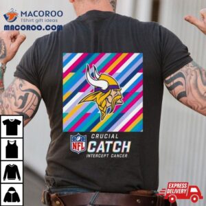 Minnesota Vikings Nfl Crucial Catch Intercept Cancer Tshirt