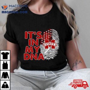 Mississippi State Bulldogs It’s In My Dna Fingerprint Shirt