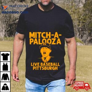 Mitch Keller Mitch A Palooza Live Baseball Pittsburgh Shirt