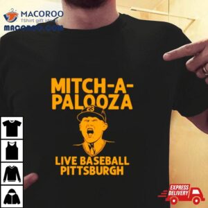 Mitch Keller Mitch A Palooza Live Baseball Pittsburgh Tshirt