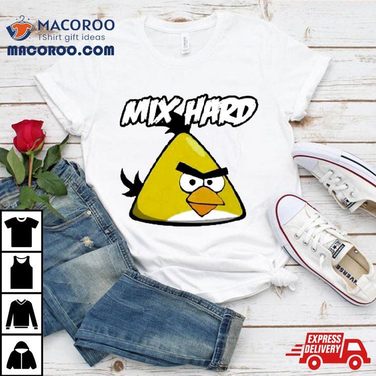 Mix Hard Chuck Angry Birds Shirt Mix Hard Chuck Angry Birds Shirt