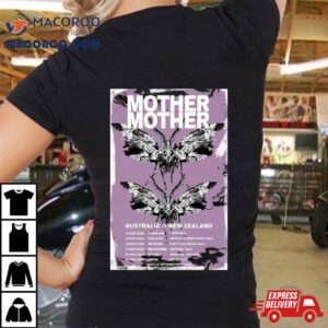Mother Mother Australia And New Zealand Tour 2024 Shirt