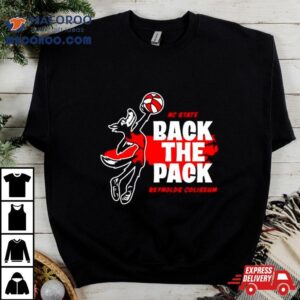 Nc State Back The Pack Basketball Ncaa Tshirt