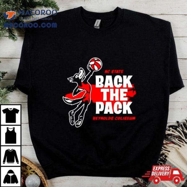 Nc State Back The Pack Basketball Ncaa Shirt