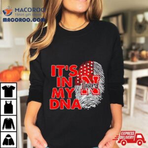 Nebraska Cornhuskers It S In My Dna Fingerprin Tshirt