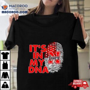 Nebraska Cornhuskers It S In My Dna Fingerprin Tshirt