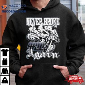 Never Broke Again Moto Craze Tshirt