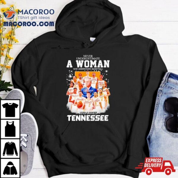 Never Underestimate A Woman Who Understands Basketball And Loves Tennessee Volunteers Men’s Basketball 2024 Signatures Shirt