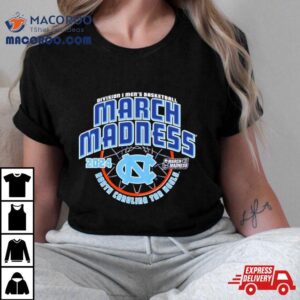 North Carolina Tar Heels Division I Men S Basketball March Madness Tshirt