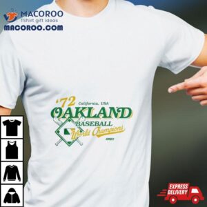 Oakland Athletics Baseball Rsquo World Champions California Usa Tshirt