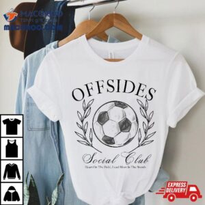 Offsides Social Club Heart On The Field Loud Mom Shirt