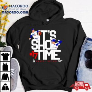 Ohtani Los Angeles Dodgers It Rsquo S Sho Time Tshirt