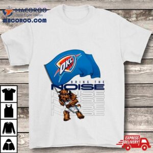 Oklahoma City Thunder Rumble Flag Bring The Noise Tshirt