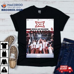 Oklahoma Sooners Back To Back Big Conference Women Rsquo S Basketball Regular Season Champions Tshirt