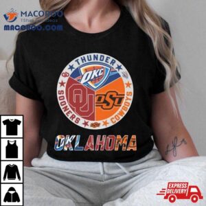 Oklahoma Sports Team Thunder Cowboys And Sooners 2024 Shirt