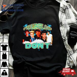 One Direction If You Ever Feel Alone Don Tshirt