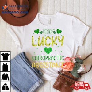 One Lucky Chiropractic Assistant Saint Patricks Day Tshirt