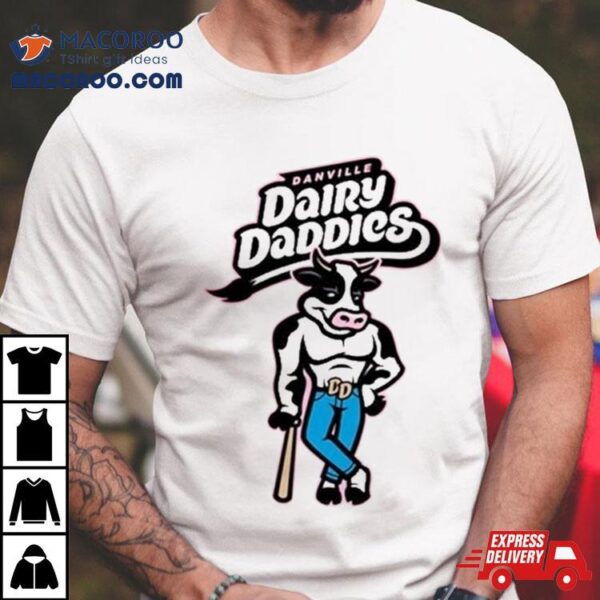 Otterbots Danville Dairy Daddies Shirt